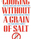 Cooking Without a Grain of Salt