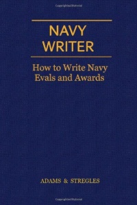 Navy Writer: How to Write Navy Evals and Awards