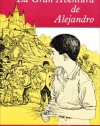 LA Gran Aventura De Alejandro (Spanish Edition)