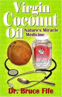 Virgin Coconut Oil: Nature's Miracle Medicine