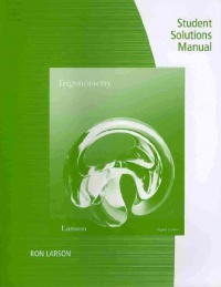 Student Study and Solutions Manual for Larson/Hostetler's Trigonometry, 8th