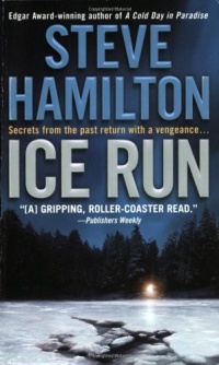 Ice Run: An Alex McKnight Novel (Alex McKnight Mysteries)