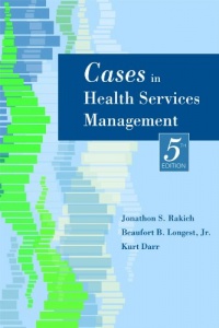 Cases in Health Services Management, 5th Edition