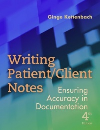 Writing Patient/Client Notes: Ensuring Accuracy in Documentation