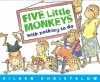 Five Little Monkeys with Nothing to Do