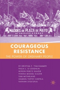 Courageous Resistance: The Power of Ordinary People