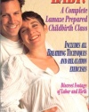 Having Your Baby! A Complete Lamaze Prepared Childbirth Class