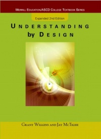 Understanding by Design, Expanded 2nd Edition