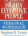 The 7 Habits of Highly Effective People Personal Workbook