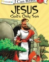 Jesus, God's Only Son: Biblical Values (I Can Read! / Dennis Jones Series)