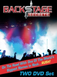 Backstage Secrets: On The Road With The Rock Band Rush