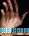 Osteoarthritis: Preventing and Healing Without Drugs