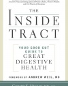 The Inside Tract: Your Good Gut Guide to Great Digestive Health