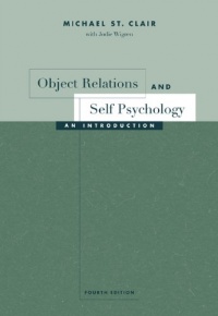 Object Relations and Self Psychology: An Introduction