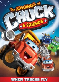 The Adventures Of Chuck And Friends: When Trucks Fly