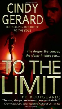 To the Limit (The Bodyguards, Book 2)