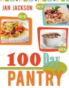 100-day Pantry: 100 Quick and Easy Gourmet Meals