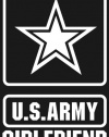 U.S. ARMY GIRLFRIEND STAR Logo white window or bumper sticker