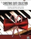 The Complete Christmas Suite Collection: Intermediate to Advanced Arrangements for Solo Piano