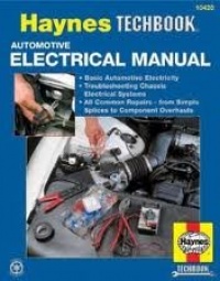 Automotive Electrical Manual (Haynes Techbook)