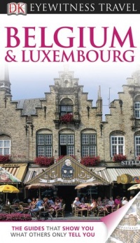 Belgium and Luxembourg (EYEWITNESS TRAVEL GUIDE)