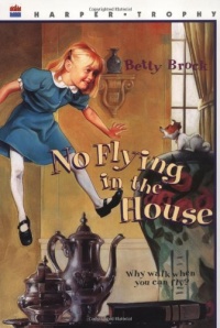 No Flying in the House (Harper Trophy Books)