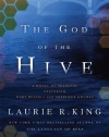 The God of the Hive: A novel of suspense featuring Mary Russell and Sherlock Holmes