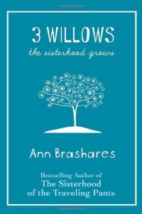 3 Willows: The Sisterhood Grows