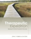 Therapeutic Expedition: Equipping the Christian Counselor for the Journey