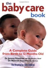 The Baby Care Book: A Complete Guide from Birth to 12-Month Old