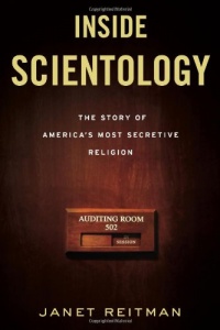 Inside Scientology: The Story of America's Most Secretive Religion