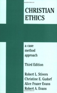 Christian Ethics: A Case Method Approach