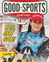 Yes, She Can!: Women's Sports Pioneers (Good Sports)