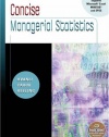 Concise Managerial Statistics (with CD-ROM and InfoTrac) (Available Titles Cengagenow)