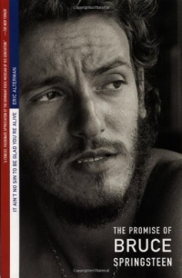 It Ain't No Sin To Be Glad You're Alive: The Promise of Bruce Springsteen