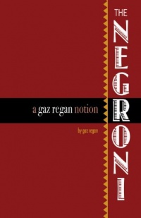 The Negroni: A gaz regan Notion