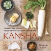 Kansha: Celebrating Japan's Vegan and Vegetarian Traditions