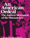 An American Ordeal: The Antiwar Movement of the Vietnam Era (Syracuse Studies on Peace and Conflict Resolution)