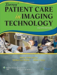 Torres' Patient Care in Imaging Technology