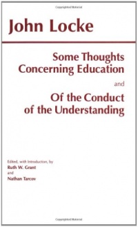 Some Thoughts Concerning Education and of the Conduct of the Understanding