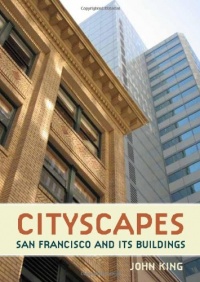 Cityscapes: San Francisco and its Buildings