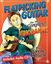 Flatpicking Guitar for the Complete Ignoramus! (Book & CD set)