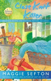 Close Knit Killer (A Knitting Mystery)