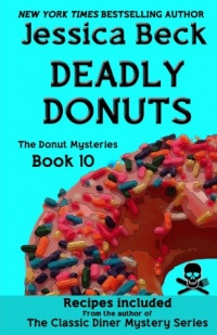 Deadly Donuts: Book 10 in the Donut Mysteries (Volume 10)