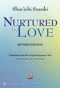 Nurtured by Love: Translated from the Original Japanese Text