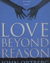 Love Beyond Reason