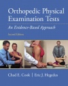 Orthopedic Physical Examination Tests: An Evidence-Based Approach (2nd Edition)