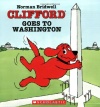 Clifford Goes To Washington (Clifford 8x8)