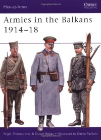 Armies in the Balkans 1914-18 (Men-at-Arms)