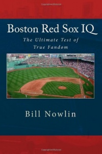 Boston Red Sox IQ: The Ultimate Test of True Fandom